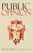 Public Opinion: The Original 1922 Edition