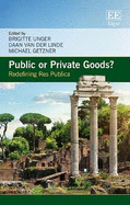 Public or Private Goods?: Redefining Res Publica