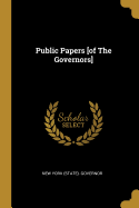 Public Papers [of The Governors]