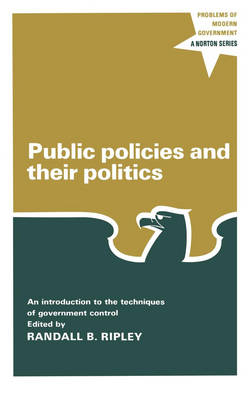 Public Policies and Their Politics - Ripley, Randall B