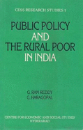 Public Policy and the Rural Poor in India