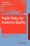 Public Policy for Academic Quality: Analyses of Innovative Policy Instruments