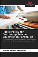 Public Policy for Continuing Teacher Education in Paran-BR