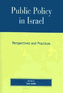 Public Policy in Israel: Perspectives and Practices