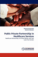 Public Private Partnership in Healthcare Services