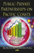 Public-Private Partnerships on Pacific Coasts