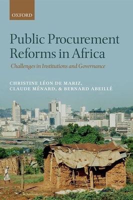 Public Procurement Reforms in Africa: Challenges in Institutions and Governance - Lon de Mariz, Christine, and Mnard, Claude, and Abeill, Bernard