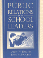 Public Relations for School Leaders