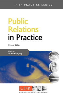 Public Relations in Practice - Gregory, Anne