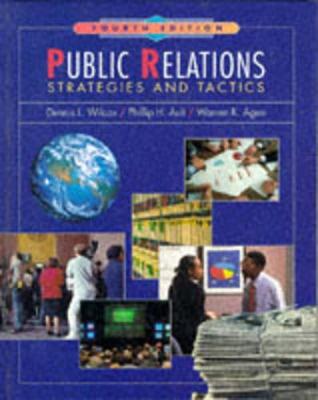 Public Relations: Strategies and by Wilcox, Dennis L.