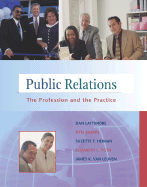 Public Relations: The Practice and the Profession (NAI, Text Alone)