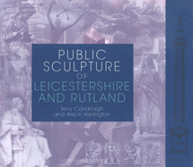 Public Sculpture of Leicestershire and Rutland