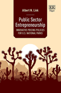 Public Sector Entrepreneurship: Innovative Pricing Policies for U.S. National Parks