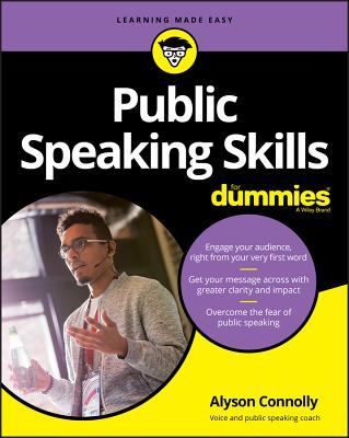 Public Speaking Skills for Dummies - Connolly, Alyson