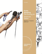 Public Speaking: The Evolving Art, Enhanced
