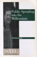 Public Spending into the Millennium