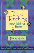 Public Teaching: One Kid at a Time