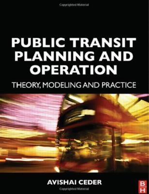 Public Transit Planning and Operation - Ceder, Avishai