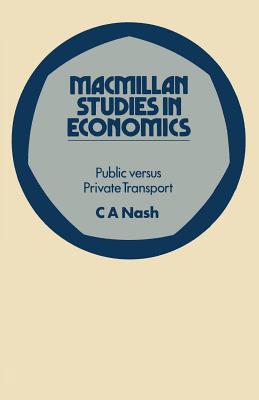 Public Versus Private Transport - Nash, Chris