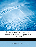 Publications of the American Antiquarian Society