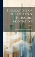 Publications of the American Economic Association; Volume 4