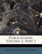 Publications, Volume 2, Part 1