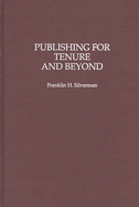 Publishing for Tenure and Beyond