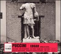 Puccini: Edgar - Carl Tanner (tenor); Carlo Cigni (bass); Dalibor Jenis (baritone); Julia Varady (soprano); Les Matrise de Radio France;...