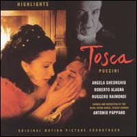 Puccini: Tosca (Highlights) [Original Motion Picture Soundtrack] - Angela Gheorghiu (vocals); David Cangelosi (vocals); Enrico Fissore (vocals); Gwynne Howell (vocals);...