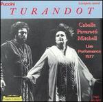 Puccini: Turandot - Aldo Bramante (vocals); Carlo del Bosco (vocals); Dale Duesing (vocals); Giorgio Tozzi (vocals); Joseph Frank (vocals); Juan Galindo (vocals); Leona Mitchell (vocals); Luciano Pavarotti (vocals); Montserrat Caball (vocals); Nancy Stokes (vocals)