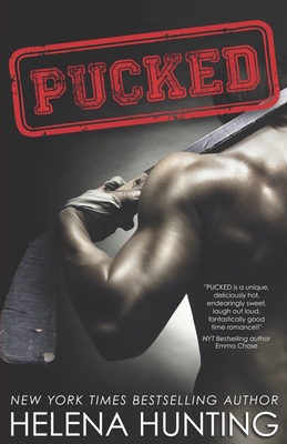 Pucked: The Pucked Series, Book 1 - Hunting, Helena