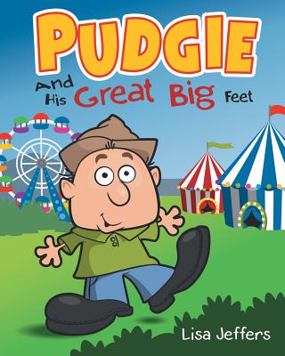 Pudgie And His Great Big Feet - Jeffers, Lisa
