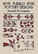 Pueblo Pottery Designs - Chapman, Kenneth M