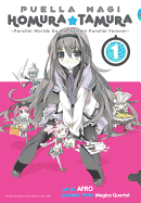 Puella Magi Homura Tamura, Vol. 1: Parallel Worlds Do Not Remain Parallel Forever