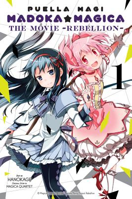 Puella Magi Madoka Magica: The Movie -Rebellion-, Vol. 1: Volume 1 - Magica Quartet, Magica, and Hanokage, and Blackman, Abigail