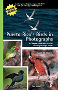 Puerto Rico's Birds in Photographs: A Complete Guide and CD-ROM Including the Virgin Islands