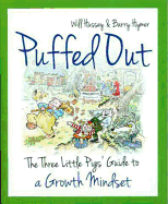 Puffed Out: The Three Little Pigs' Guide to a Growth Mindset
