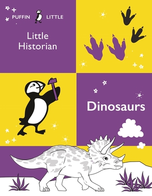 Puffin Little Historian: Dinosaurs - Australia, Penguin Random House