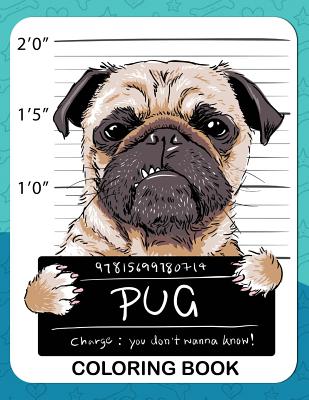 Pug Coloring Book: A Dog Fun and Beautiful Pages for Stress Relieving Unique Design - Rocket Publishing
