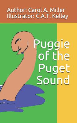 Puggie of the Puget Sound - Miller, Carol A