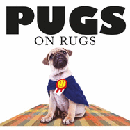 Pugs on Rugs