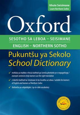 Pukunt'su YA Polelopedi YA Sekolo: Sesotho Sa Leboa Le Seisimane: E Gati'sit'swe Ke Oxford = Oxford Bilingual School Dictionary: Northern Sotho and English - De Schryver, Gilles-Maurice