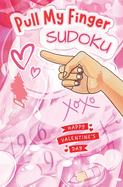 Pull My Finger: Sudoku: Happy Valentine's Day