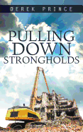Pulling Down Strongholds