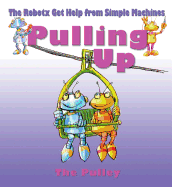 Pulling Up: The Pulley