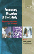 Pulmonary Disorders of the Elderly: Diagnosis, Prevention, and Treatment