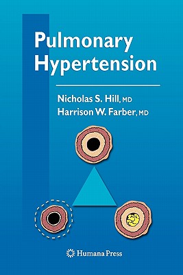 Pulmonary Hypertension - Hill, Nicholas S., and Farber, Harrison W.