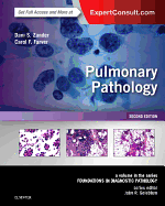 Pulmonary Pathology: A Volume in the Series: Foundations in Diagnostic Pathology