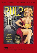 Pulp: A Collector's Book of Australian Pulp Fiction Covers