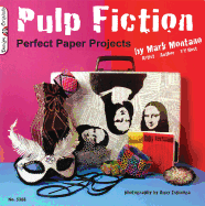Pulp Fiction: Perfect Paper Projects